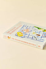 The Italian Summer Kitchen: Timeless Recipes for La Dolce Vita