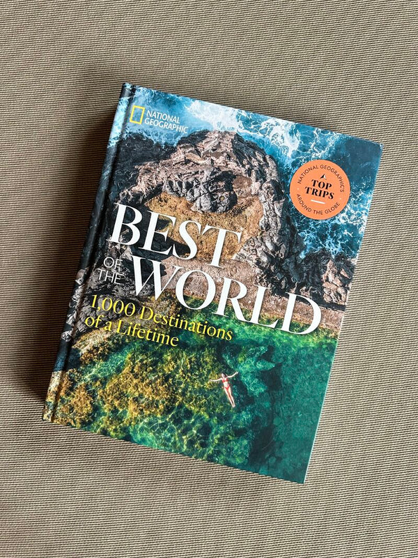 Best of the World: 1,000 Destinations of a Lifetime