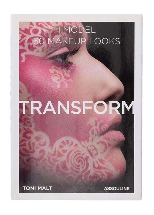 Transform: 60 Makeup looks by Toni Malt