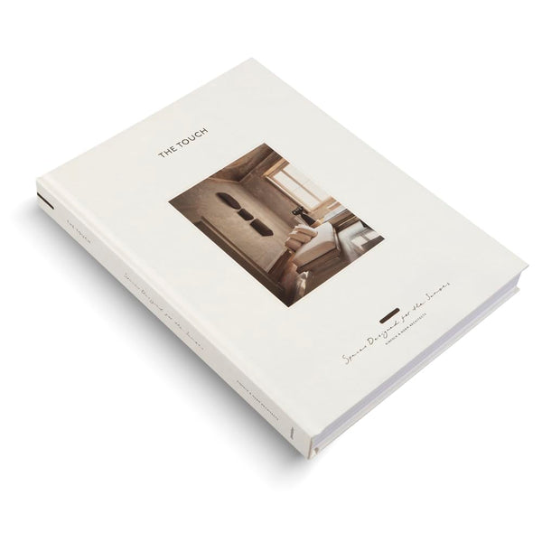 The Touch: Spaces Designed for the Senses