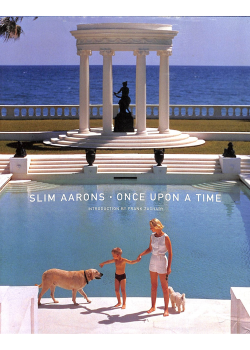 Slim Aarons: Once Upon a Time: Photographs