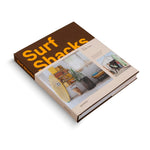 Surf Shacks Vol. 3: Exploring the spirit of coastal living
