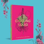 Giggling Squid Cookbook: Tantalising Thai Dishes to Enjoy Together