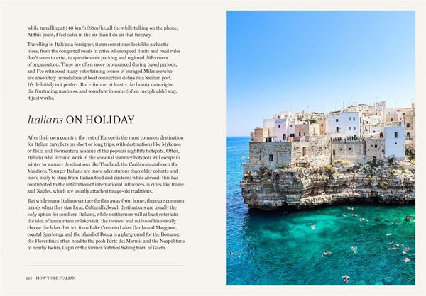 How to Be Italian: Eat, Drink, Dress, Travel and Love La Dolce Vita