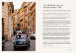 How to Be Italian: Eat, Drink, Dress, Travel and Love La Dolce Vita
