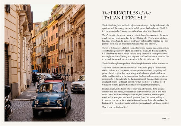 How to Be Italian: Eat, Drink, Dress, Travel and Love La Dolce Vita