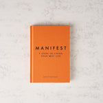 Manifest: 7 Steps to Living Your Best Life