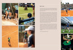 The Tennis Court: A Journey to Discover the World's Greatest Tennis Courts