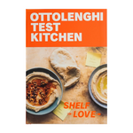Ottolenghi Test Kitchen: Shelf Love: Recipes to Unlock the Secrets of Your Pantry, Fridge, and Freezer: A Cookbook