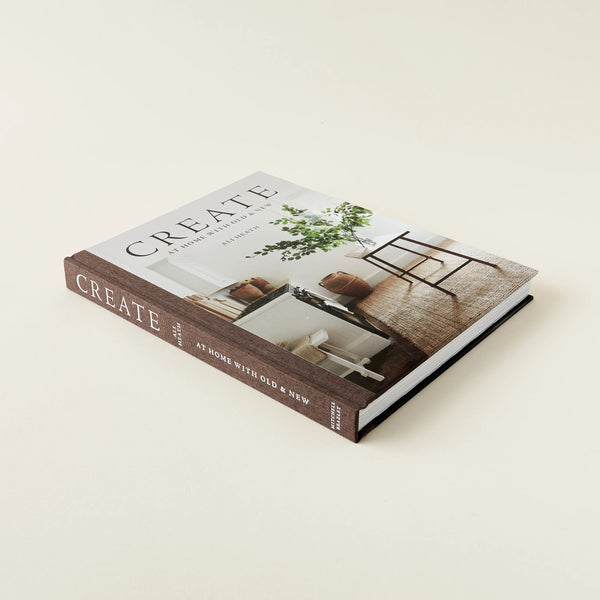 Create: At Home with Old & New