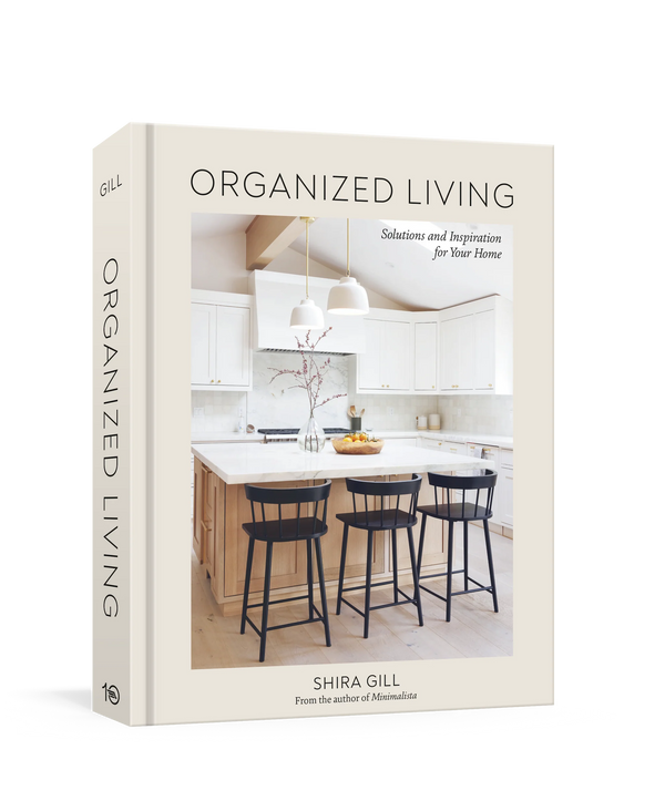 Organized Living: Solutions and Inspiration for Your Home