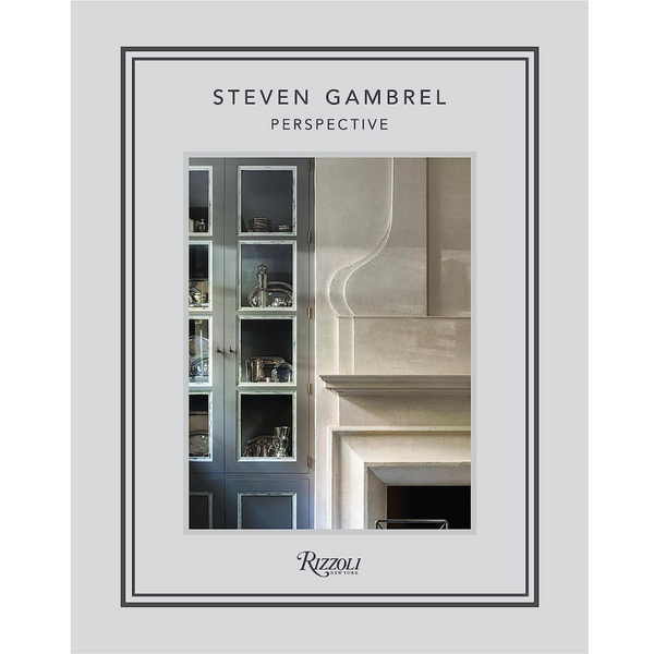 Steven Gambrel: Perspective