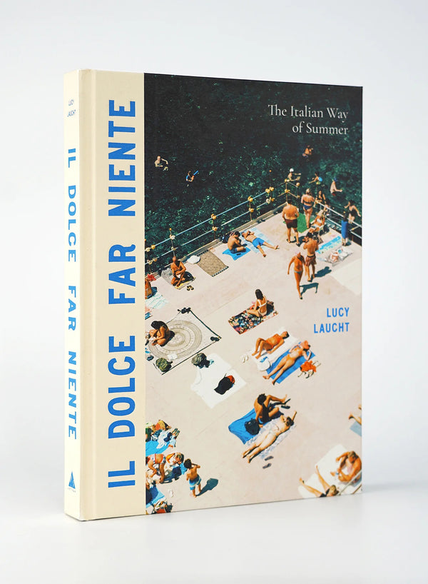 Il Dolce Far Niente: The Italian Way of Summer