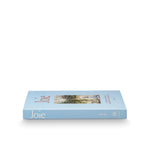 Joie: A Parisian's Guide to Celebrating the Good Life
