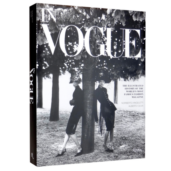 In Vogue: An Illustrated History of the World's Most Famous Fashion Magazine