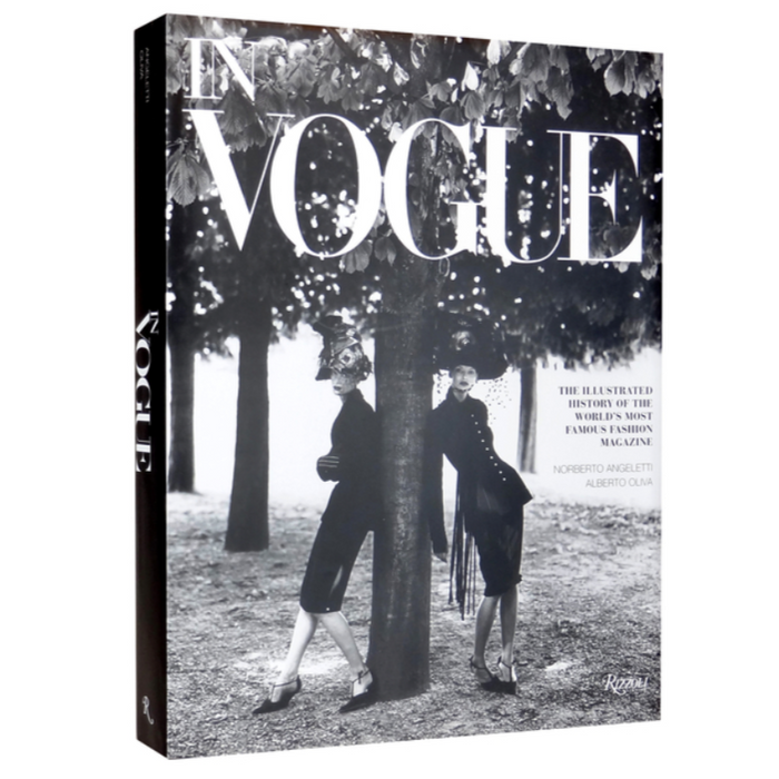 In Vogue: An Illustrated History of the World's Most Famous Fashion Magazine