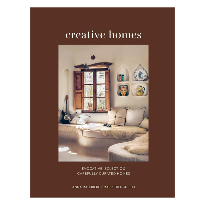 Creative Homes: Evocative, Eclectic and Carefully Curated Interiors