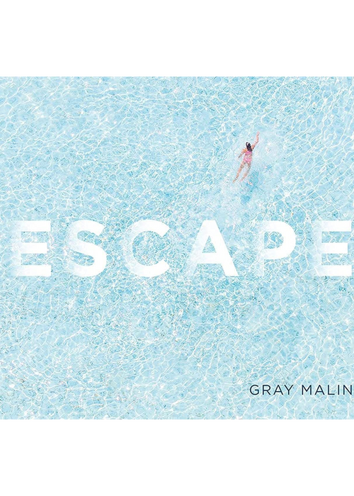 Gray Malin: Escape