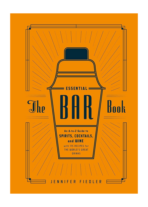 Essential Bar Book,  An A-To-Z Guide