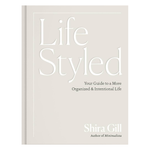 Lifestyled: Your Guide to a More Organized & Intentional Life