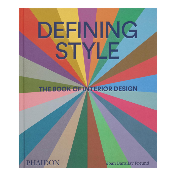 Defining Style: The Book of Interior Design