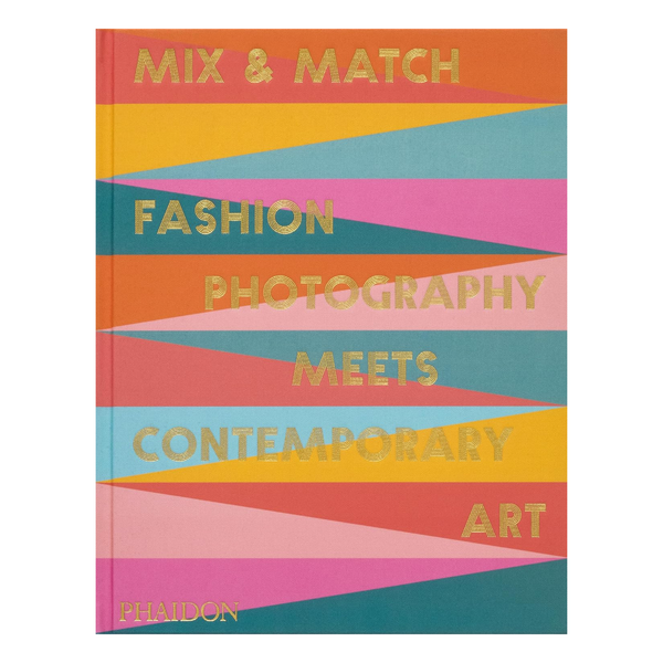 Mix & Match: Fashion Photography Meets Contemporary Art