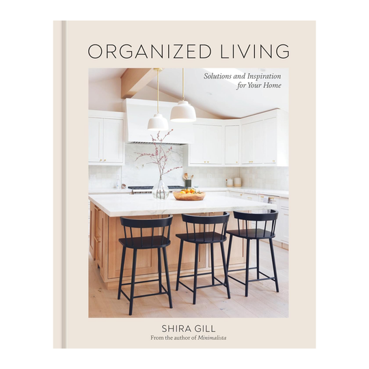 Organized Living: Solutions and Inspiration for Your Home