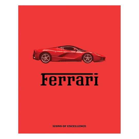 Ferrari: Icons of Excellence