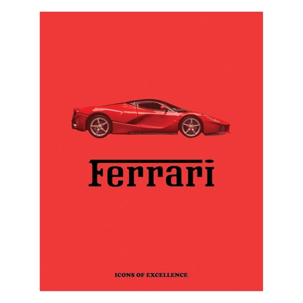 Ferrari: Icons of Excellence