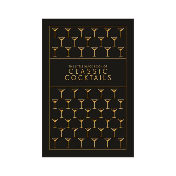 The Little Black Book of Classic Cocktails