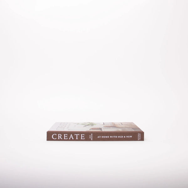 Create: At Home with Old & New