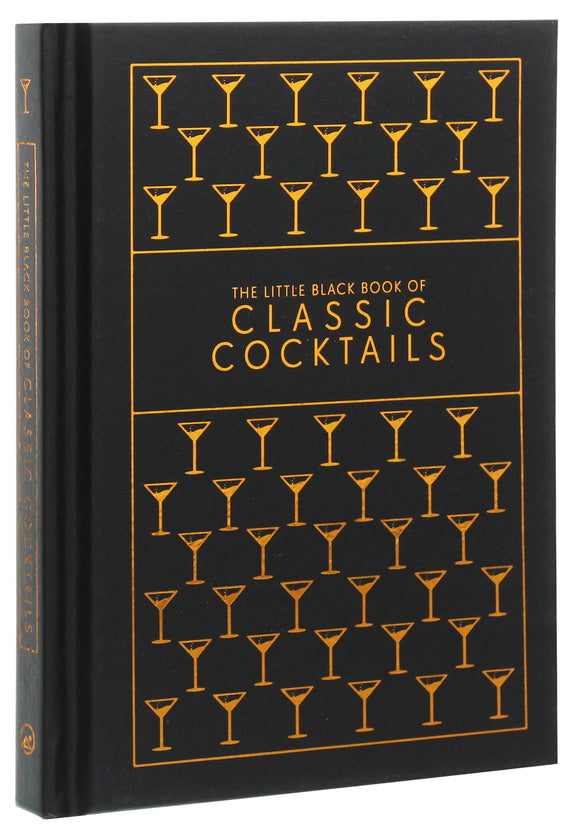 The Little Black Book of Classic Cocktails