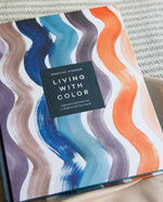 Living with Color: Inspiration and How-Tos to Brighten Up Your Home