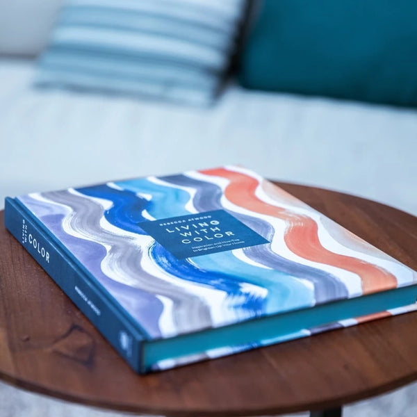 Living with Color: Inspiration and How-Tos to Brighten Up Your Home