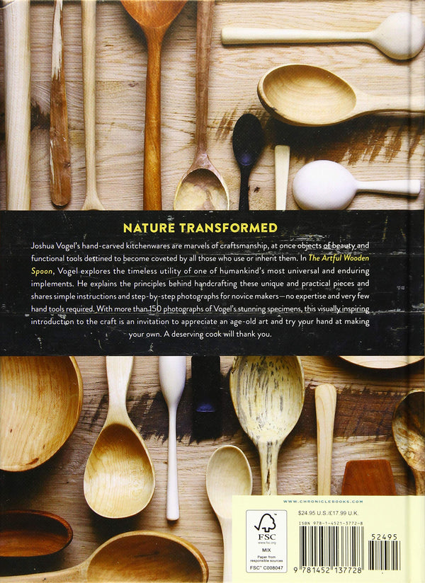 The Artful Wooden Spoon: How to Make Exquisite Keepsakes for the Kitchen by Joshua Vogel