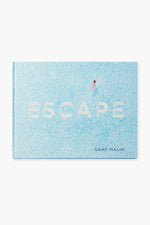 Gray Malin: Escape