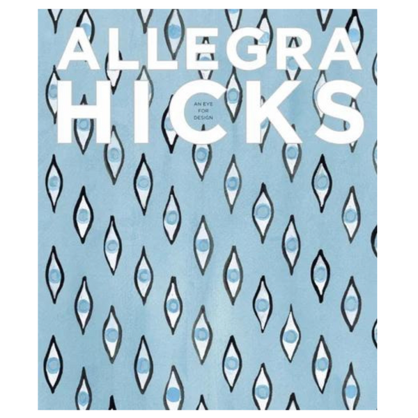 Allegra Hicks: An Eye or Design