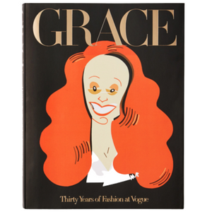 Grace: Thirty Years of Fashion at Vogue by Grace Coddington